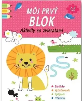 Pre deti a mládež - ostatné Môj prvý blok: Aktivity so zvieratami