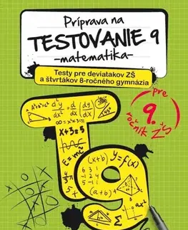 Matematika Príprava na testovanie 9 PZ - matematika - Pavol Kelecs,Terézia Žigová