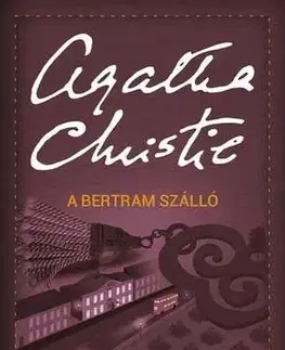 Detektívky, trilery, horory A Bertram szálló - Agatha Christie