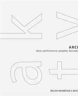Slovenská poézia Archív IV (AKTY) - Milan Adamčiak