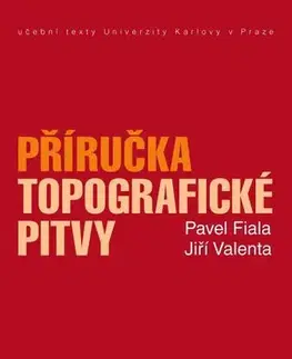 Pre vysoké školy Příručka topografické pitvy - Pavel Fiala
