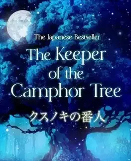 Svetová beletria The Keeper of the Camphor Tree - Higashino Keigo