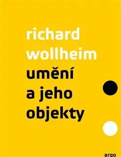 Dejiny, teória umenia Umění a jeho objekty - Richard Wollheim