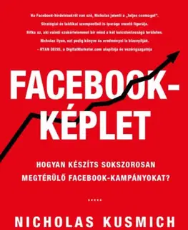 Marketing, reklama, žurnalistika Facebook-képlet - Nicholas Kusmich