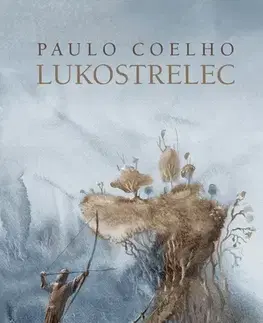 Svetová beletria Lukostrelec - Paulo Coelho,Jana Benkova - Marcelliova