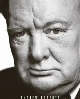 Politika Churchill - Walking with Destiny - Andrew Roberts