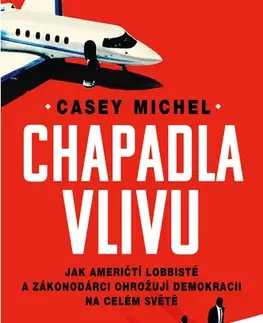 Sociológia, etnológia Chapadla vlivu - Michel Casey