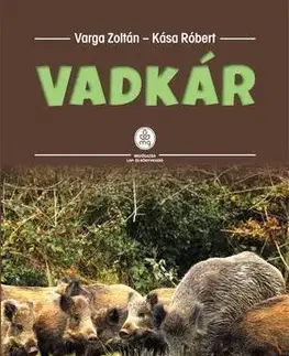 Zvieratá, chovateľstvo - ostatné Vadkár - Kolektív autorov