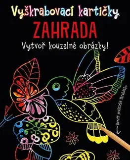 Pre deti a mládež - ostatné Vyškrabovací kartičky: Zahrada - Kolektív autorov,Marie Dupalová