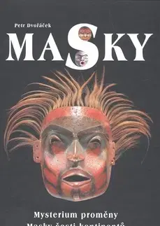 Umenie - ostatné Masky - Petr Dvořáček