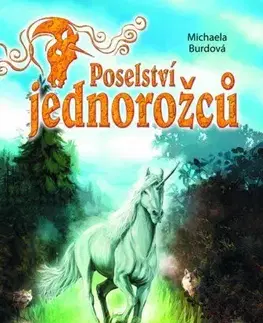 Sci-fi a fantasy Poselství jednorožců - Záchrana Lilandgarie - Michaela Burdová