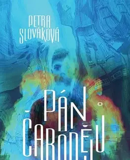 Sci-fi a fantasy Pán čarodějů - Petra Slováková