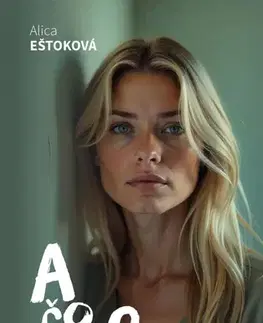 Slovenská beletria A čo JA? - Alica Eštoková