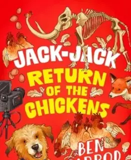 Pre deti a mládež Jack-Jack, Return of the Chickens - Ben Garrod
