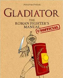 Starovek Gladiator - Matyszak Philip