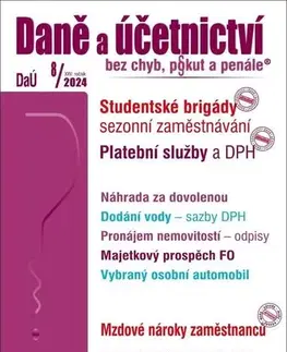 Dane, účtovníctvo Daně a účetnictví bez chyb, pokut a penále č. 8 / 2024 - Studentské brigády – sezonní zaměstnávání