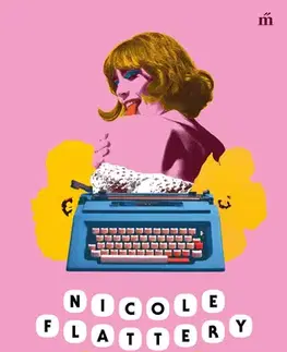 Svetová beletria Semmi különös - Nicole Flattery