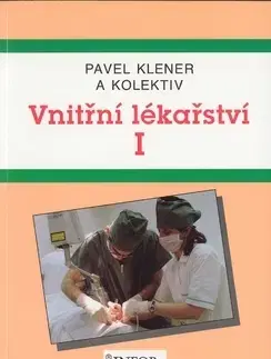 Medicína - ostatné Vnitřní lékařství I. - Pavel Klener