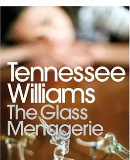Cudzojazyčná literatúra Glass Menagerie - Williams Tennessee