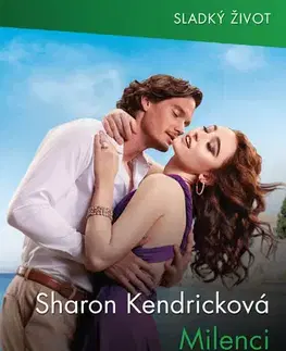Romantická beletria Milenci s tajemstvím - Sharon Kendrick
