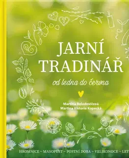 Česká Jarní Tradinář - Od ledna do června - Martina Boledovičová,Martina Viktorie Kopecká