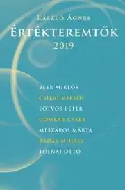 Fejtóny, rozhovory, reportáže Értékteremtők 2019 - Ágnes László