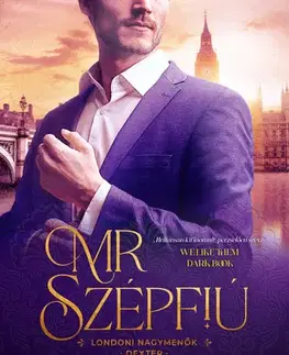 Romantická beletria Mr. Szépfiú - Dexter - Louise Bay