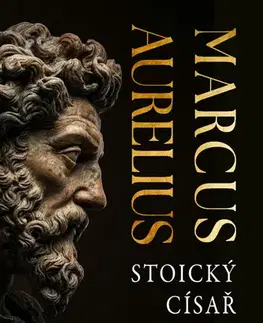 História Marcus Aurelius - Stoický císař - Donald J. Robertson