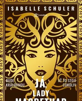 Historické romány Já, lady MacBethad - Isabelle Schuler