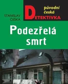 Detektívky, trilery, horory Podezřelá smrt - Stanislav Češka