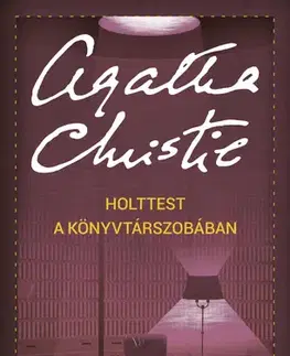 Detektívky, trilery, horory Holttest a könyvtárszobában - Agatha Christie
