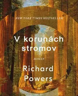 Svetová beletria V korunách stromov - Richard Powers