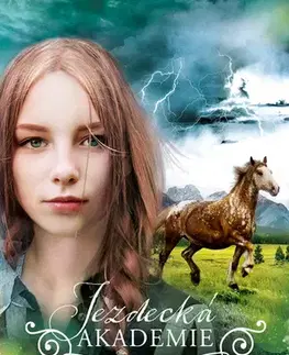 Rozprávky Jezdecká akademie: Křehké sny - Gina Mayerová