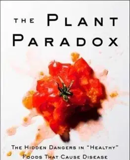 Zdravie, životný štýl - ostatné The Plant Paradox - Steven R. Gundry