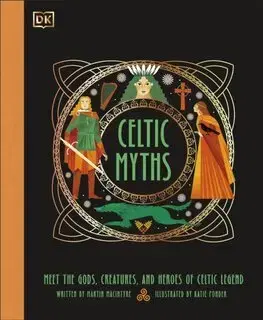 Fantasy, upíri Celtic Myths - Martin Macintyre