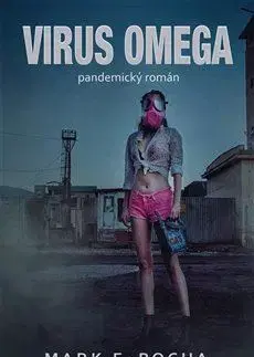 Sci-fi a fantasy Virus omega - Mark E. Pocha