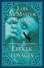 Sci-fi a fantasy Lelkek lovagja - Lois McMaster Bujold