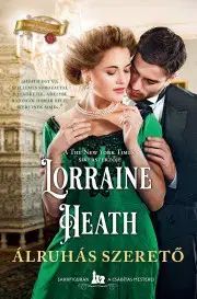 Erotická beletria Álruhás szerető - Lorraine Heath