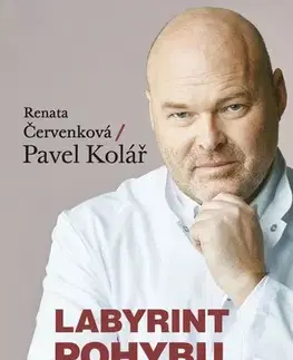 Zdravoveda, ochorenia, choroby Labyrint pohybu - Pavel Kolář,Renata Červenková