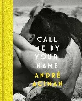 Young adults Call Me By Your Name - André Aciman