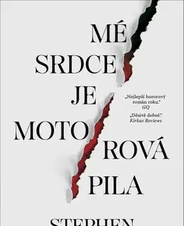 Detektívky, trilery, horory Mé srdce je motorová pila - Stephen Graham Jones