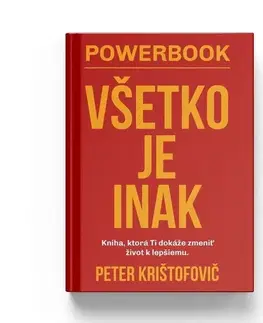 Rozvoj osobnosti Krištofovič Peter POWERBOOK Všetko je inak