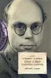 Biografie - ostatné Život a dílo Vladimíra Tardyho - Olga Pechová,Alena Plháková