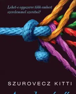 Svetová beletria A sokszívű - Kitti Szurovecz