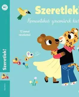 Zvukové knihy Szeretlek! - Kis zenélő könyveim