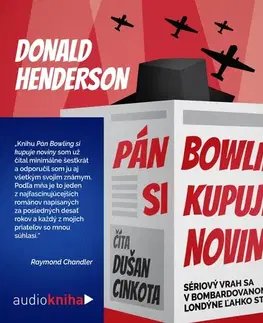 Detektívky, trilery, horory 582 s.r.o. Pán Bowling si kupuje noviny