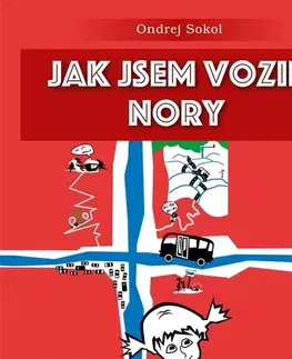 Humor a satira Eruditio spol. s r. o. Jak jsem vozil Nory