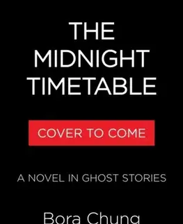 Detektívky, trilery, horory The Midnight Timetable - Bora Chung