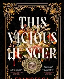 Sci-fi a fantasy This Vicious Hunger - Francesca May