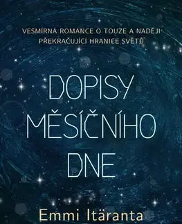 Beletria - ostatné Dopisy měsíčního dne - Emmi Itäranta
